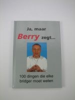 Ja, maar Berry zegt..